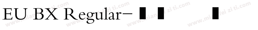 EU BX Regular字体转换